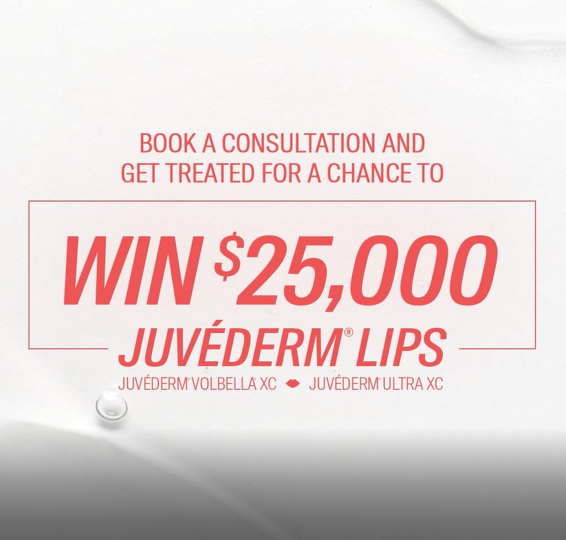 Juviderm Lips $25,000.00 Sweepstakes