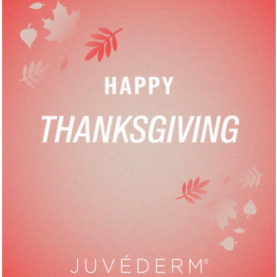 Wishing you a very happy Thanksgiving from JUVÉDERM®